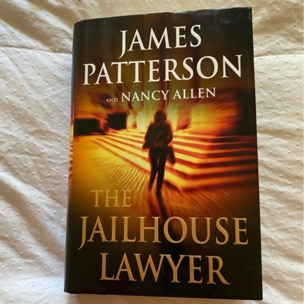 JAILHOUSE Lawyer. Another Great James Patterson Novel. Co-writer Nancy Allen.